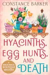 Hyacinths, Egg Hunts & Death