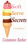 Soft Serve Secrets