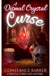 A Dismal Crystal Curse