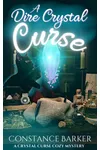 A Dire Crystal Curse
