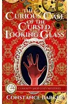 The Curious Case of the Cursed Looking Glass