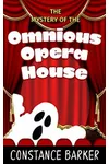 The Mystery of the Ominous Opera House