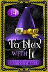 To Hex with It
