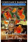 Old Fashioned Foul Play
