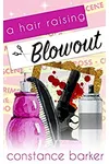 A Hair Raising Blowout