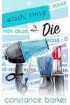 Wash, Rinse, Die