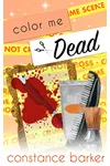 Color Me Dead