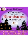 Jesse Delacroix: Curse of the Bloodstone Arrow