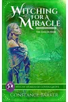 Witching for a Miracle