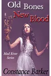 A Wicked Whack / Old Bones New Blood