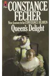 Queen's Delight (As:Constance Fecher)