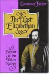 The Last Elizabethan (As: Constance Fecher)