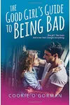 The Good Girl's Guide to Being Bad