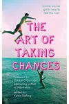 The Art of Taking Chances