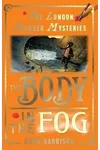 The Body in the Fog