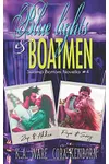 Blue Lights and Boatmen