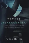 Voyeur Extraordinaire