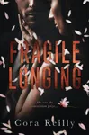 Fragile Longing