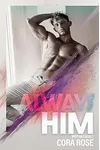Always Him