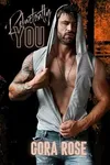 Reluctantly You