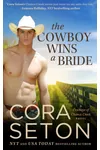 The Cowboy Wins a Bride