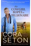 The Cowgirl Ropes a Billionaire
