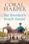 The Brother's Beach House: Avalon Beach Series Book 1