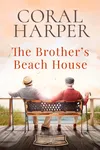 The Brother's Beach House: Avalon Beach Series Book 2