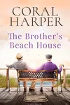 The Brother's Beach House: Avalon Beach Series Book 3
