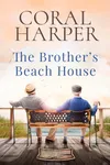 The Brother's Beach House: Avalon Beach Series Book 5