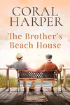 The Brother's Beach House: Avalon Beach Series Book 6