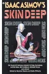 Isaac Asimov's Skin Deep