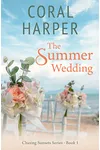 The Summer Wedding: Book 1