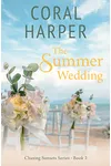 The Summer Wedding: Book 2