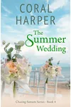 The Summer Wedding: Book 4