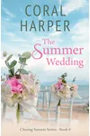 The Summer Wedding: Book 6