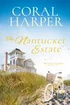The Nantucket Estate, Part 2
