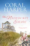 The Nantucket Estate, Part 5