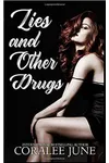 Lies and Other Drugs