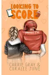 Looking to Score