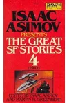 The Great SF Stories 4