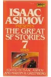 The Great SF Stories 7