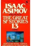 The Great SF Stories 13