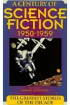 A Century of Science Fiction, 1950-1959