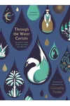 Through the Water Curtain and other Tales from Around the World