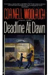 Deadline at Dawn (As:William Irish)