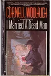 I Married a Dead Man