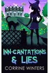 Inn-cantations & Lies