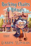 Rocking Chairs & Rituals