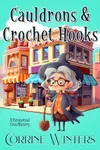 Cauldrons & Crochet Hooks